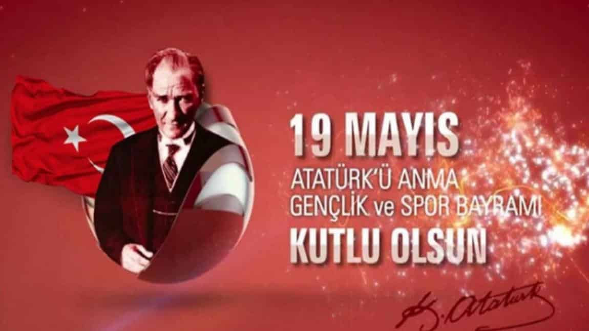 19 Mayıs Atatürk'ü Anma, Gençlik ve Spor Bayramı Kutladık!!